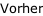 Vorher